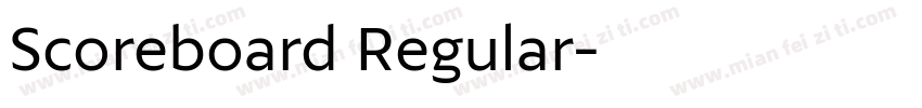 Scoreboard Regular字体转换